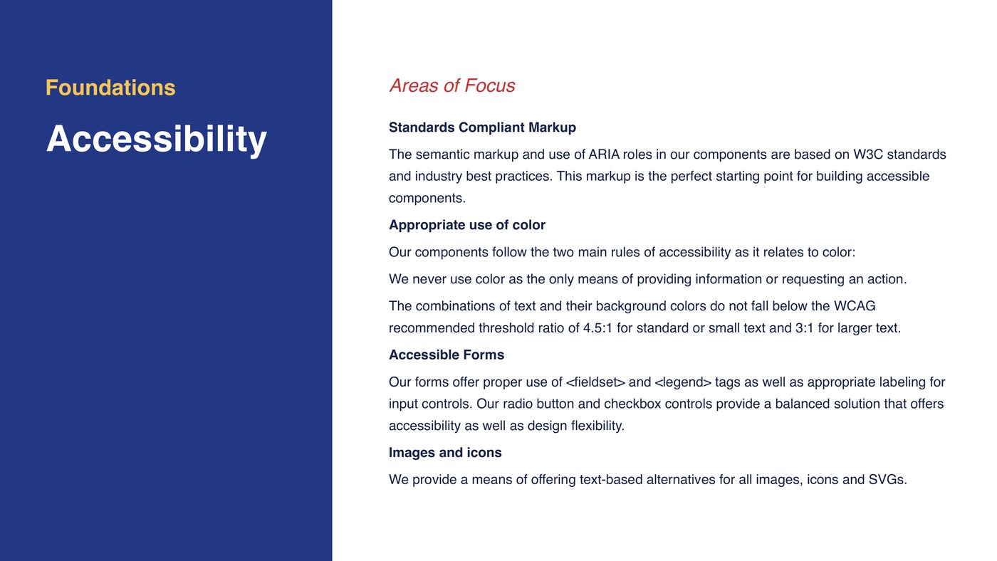 Accessibility areas of focus: standards-compliant markup, appropriate use of color, accessible forms, images and icons